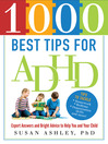 Cover image for 1000 Best Tips for ADHD